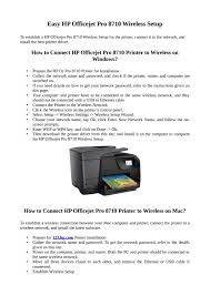 The full solution software includes everything you need to install and use your hp printer. Procedure For Hp Officejet Pro 8710 Wireless Setup By Jack Leach Issuu