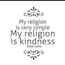 Maybe you would like to learn more about one of these? Quotes About Religion And Kindness 73 Quotes