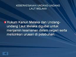 Keperibadian yang mulia seperti yang digariskan. Hukum Kanun Melaka Dan Undang Undang Laut Melaka Malay Orf Ve Adet Hukukunun Veya Adat Nin Onceligini Yeniden Teyit Eden Ve Ayni Zamanda I Slami Ilkeleri Barindiran