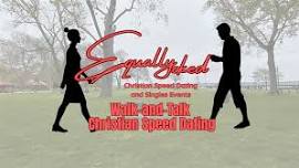 Equally Yoked Christian Walk-and-Talk Speed Dating