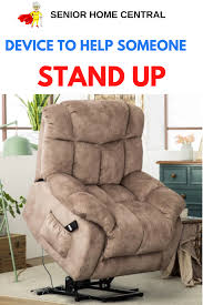 6 Devices To Help Someone To Stand Up Lift Chair Recliners Lift Chairs Stand Up
