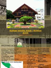 Rumah adat krong bade merupakan rumah adat provinsi aceh. Rumah Adat Aceh Krong Bade