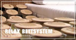Relax matratzen gibt es in sehr vielen varianten z.b. Schlafsysteme Relax 2000 Bettsystem Mehr Naturbetten Shop