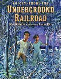 The underground railroad was a term used for a network of people, homes, and hideouts that slaves in the southern united states used to escape to freedom in the northern united states and canada. Voices From The Underground Railroad Brown Kids Read