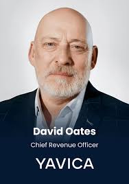David Oates, Chief Revenue Officer, Yavica