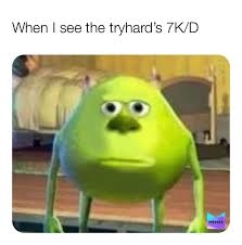 Sharing the best gaming videos and latest updates dm or email us to send in clips! Tryhards Memes Memes