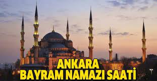 Ankara bayram namazı vakitleri takviminde geçen kavramlar. Ankara Bayram Namazi Saat Kacta 2019 Diyanet Ankara Kurban Bayrami Namazi Vakti Takvim