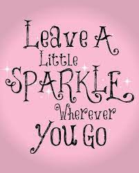 26 Interesting Girls Quotes And Sayings With Images Sparkle Quotes Good Girl Quotes Girl Quotes