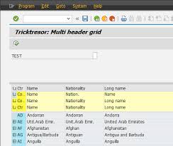 Http Sapabapcentral Blogspot Com 2020 09 Alv Grid With Multiple Header Lines Html Header Grid Text Types