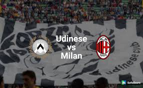Home » football » italy. Udinese Vs Milan Match Preview Live Stream Information Sofascore News