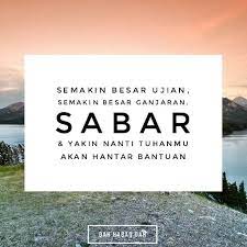 Semakin Besar Ujian Semakin Besar Ganjaran Sabar Yakin Nanti Tuhan Hantar Bantuan Dahhabaqdah Tag Kawa Islamic Inspirational Quotes Islamic Quotes Quotes