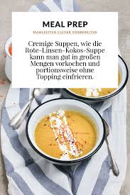 Rote Linsen Kokos Suppe Dreierlei Liebelei Rezepte Mit Linsen Rote Linsen Lebensmittel Essen