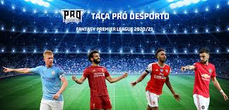 Agrupamento de escolas marinhas do sal deporte escuela educación física. Taca Pro Desporto Fantasy Premier League Pro Desporto