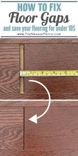 How To Fix Floating Floor Gaps Diy Home Repair Diy Flooring Diy Home Improvement