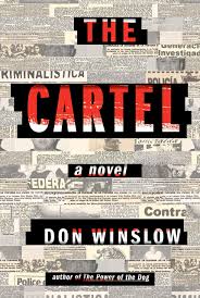 The Cartel A Novel Kindle Edition By Don Winslow Mystery Thriller Suspense Kindle Ebooks Amazon Com Cartel Novels Audio Books
