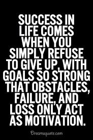 Inspirational Quotes About Life Quote Life Success In Life Determination Quotes D Success Quotes Images Determination Quotes Motivational Quotes For Life