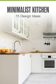 See 100 design and remodel ideas that will make your kitchen standout. Design A Minimalist Kitchen With These 15 Ideas Extra Space Storage