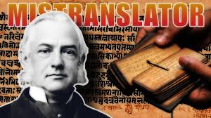 Max Muller: Biggest Mistranslator