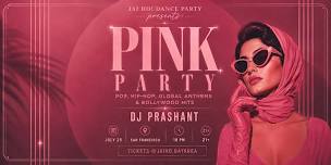 PINK PARTY: Pop, Hip-Hop, Global Anthems ...