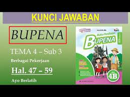 26 mar 2018 bupena kelas 5 sd pdf download. Bupena 4b Hal 47 59 Ayo Berlatih Tema 4 Sub 3 Youtube