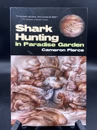CAMERON PIERCE SHARK HUNTING IN PARADISE GARDEN ERASERHEAD PRESS 2008  BIZARRO 9781933929774| eBay