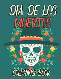 Search through 623,989 free printable colorings at getcolorings. Dia De Los Muertos Coloring Book Sugar Skull Colouring Pages Day Of The Dead Designs For Adults And Teenagers Paperback Chaucer S Books