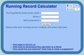 Running Record Calculator Reading Recovery Running Records Teaching Blogs
