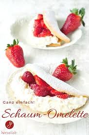 Kuchen Rezepte Erdbeeren Rezepte Rezept Fur Ein Schaum Omelette Von Herzelieb Ein Kuchenklassiker Den Es Heute Kaum Noch Gibt Rezepte Leckeres Essen Lecker