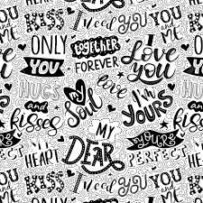 Maybe you would like to learn more about one of these? Seamless Pattern Lettering Love Quotes White Background With Royalty Free Cliparts Vectors And Stock Illustration Image 138044356