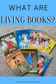 What Are Living Books In 2020 Living Books Homeschool Community What Is Living