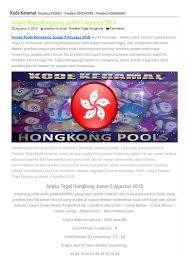 Maybe you would like to learn more about one of these? Angka Togel Hongkong Jumat 3 Agustus 2018 By Icha Maretha Issuu