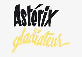 Asterisk is a free and open source framework for building communications applications and is sponsored by sangoma. Asterix Gladiateur Logo Album Asterix The Gladiator Free Transparent Png Download Pngkey