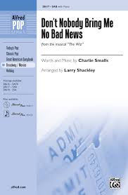 Don T Nobody Bring Me No Bad News Sab Choral Octavo Charlie Smalls