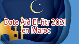 As the exact day is based on lunar sightings, the date may vary between countries. Date Aid El Fitr 2021 En Maroc Youtube
