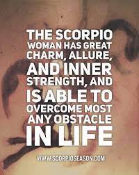 These people prefer things to be simple, quiet and comfortable. The Scorpio Woman Has Great Charm Allure And Inner Strength And Is Able To Overcome Most Any O Happy Wife Quotes Best Friend Quotes Meaningful Scorpio Woman