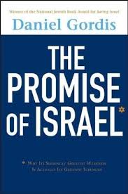 The Promise of Israel: Why Its Seemingly Greatest Weakness Is Actually Its  Greatest Strength