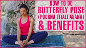 For instance, when a butterfly flaps its wings in india, that tiny change in air pressure could eventually cause a tornado in iowa. Ashtanga Yoga Purna Titali Asana Full Butterfly Pose Its Benefits Youtube