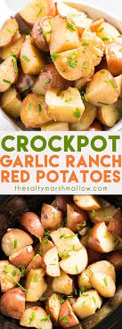 Crockpot Garlic Ranch Red Potatoes The Salty Marshmallow Recipe Potato Recipes Crockpot Crock Pot Potatoes Crockpot Roast