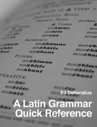 A Latin Grammar Quick Reference