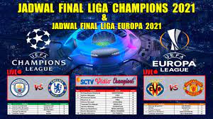 Laga final akan berlangsung di stadion wanda metropolitano, madrid pada minggu (2/6/2019). Jadwal Final Liga Champions Man City Vs Chelsea Jadwal Final Liga Europa Villarreal Vs Man United Youtube