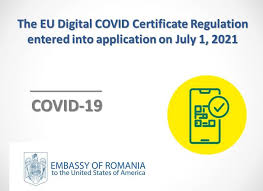 Individual states will decide how the certificate can be used. The Eu Digital Covid Certificate Regulation Entered Into Application On 01 July 2021 Embassy Of Romania To The United States Of America
