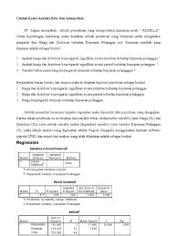 Pada penelitiannya, disebutkan 2 tujuannya. Contoh Kasus Analisis Data Dan Interpretasi