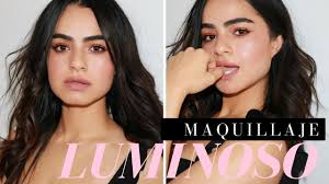 MAQUILLAJE NATURAL Y LUMINOSO (SÚPER FÁCIL)