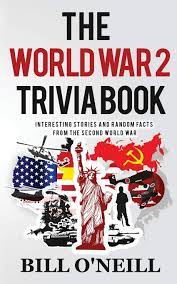 There's no shortage of movies about the great war. The World War 2 Trivia Book Interesting Stories And Random Facts From The Second World War O Neill Bill Walker Dwayne Amazon Nl Boeken