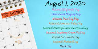 National girlfriend day is celebrated every year on 1st august. August 1 2020 National Girlfriends Day Mead Day Respect For Parents Day International Mahjong Day National Jamaican Patty Day National Disc Golf Day National Minority