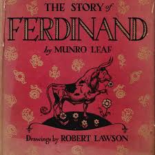 The story of ferdinand was published in 1936 by viking hardcover. 5 Lessons Writers Can Learn From The Story Of Ferdinand By Munro Leaf Writer S Digest Writer S Digest
