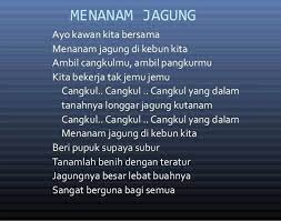 Lagu menanam jagung diciptakan oleh siapa. Kata Ajakan Dalam Lagu Menanam Jagung Kataku
