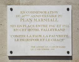 The economy of western europe rebounded significantly during its administration, which. File Plaque Plan Marshall En Francais Hotel Talleyrand Paris 1 Jpg Wikimedia Commons