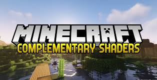 Complete minecraft pe mods and addons make it easy to change the look and feel of your game. Complementary Shaders 1 17 1 1 7 10 Download Shader Pack For Minecraft