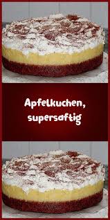 Apfelkuchen Supersaftig Kuchen Zutaten Kuchen Und Torten Rezepte Kuchen Rezepte Einfach